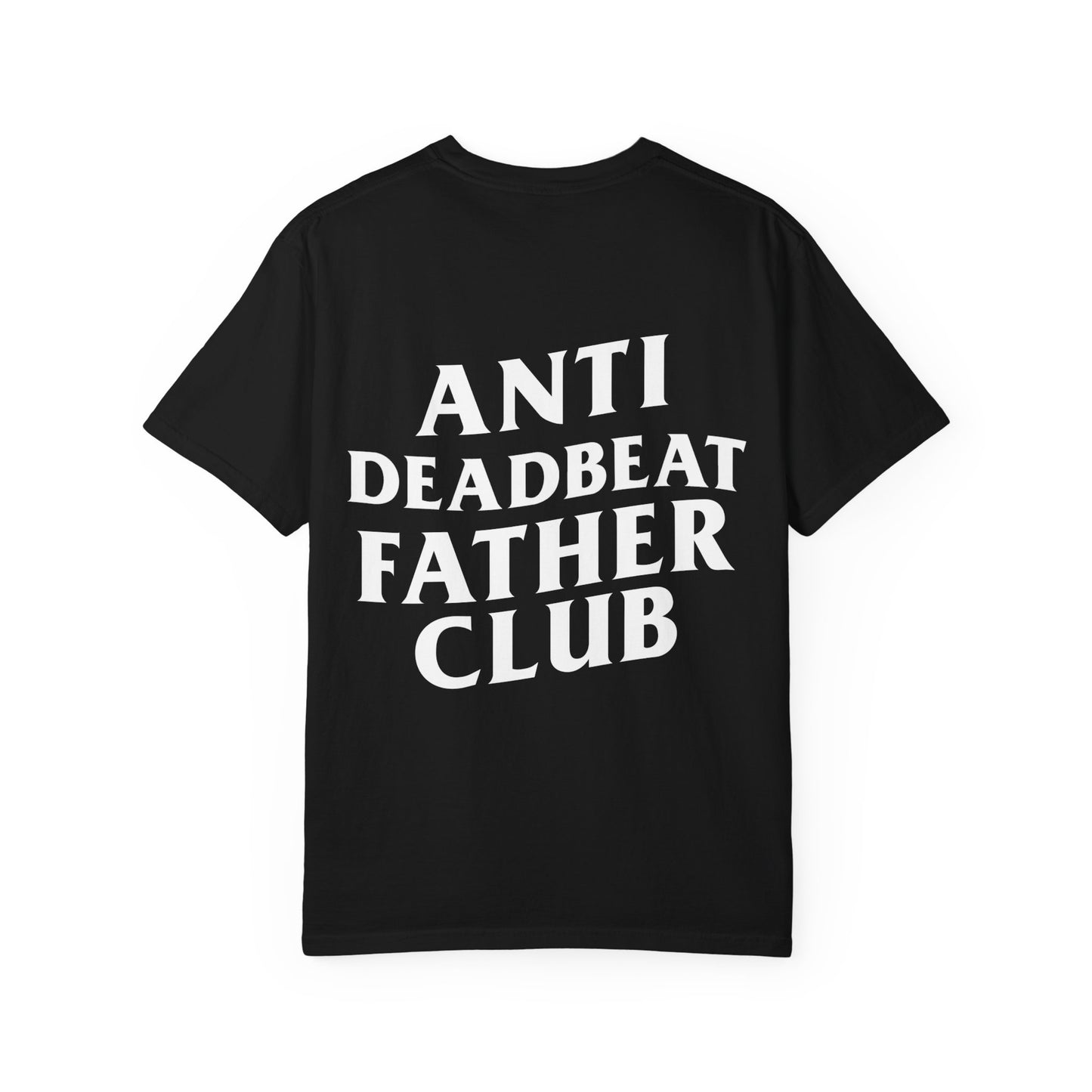 ANTI DEADBEAT FATHER CLUB